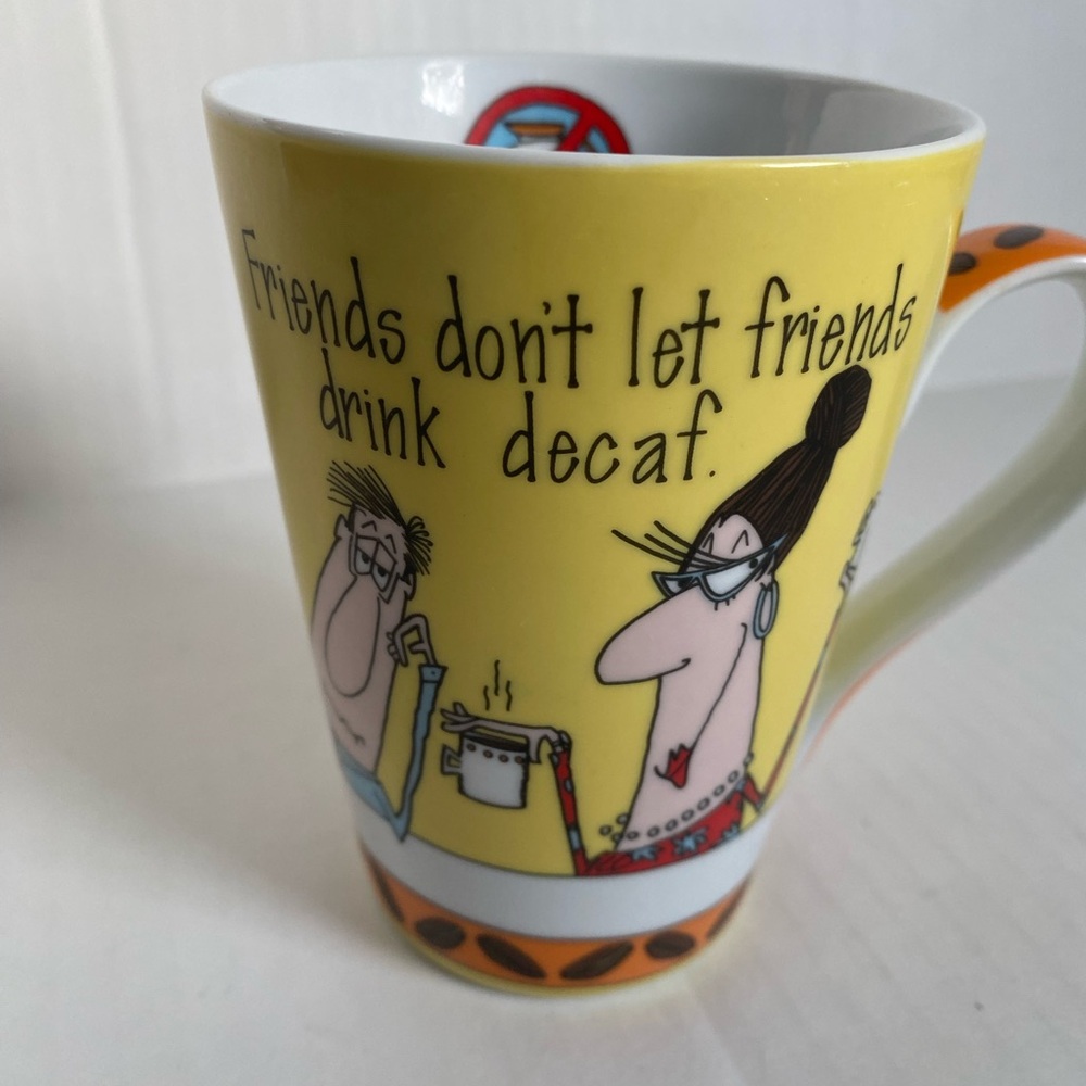 Fun Coffee Mug – “Friends Don’t Let Friends Drink Decaf